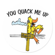 You Quack Me Up stickers