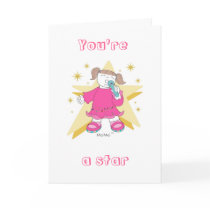 “YOU’RE A STAR IN YOUR OWN LIFE”  Card