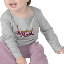 You Rock, Mom T Shirts t-shirts