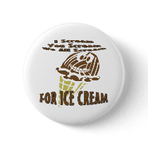 You Scream I Scream We All Scream buttons