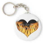You Set My Heart On Fire keychains