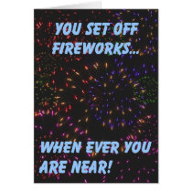You Set Off Fireworks cards