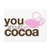 You Should Cocoa postcards by t3ck13 You Should Cocoa postcards