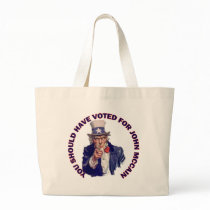 You Should Have Voted for John McCain Bags