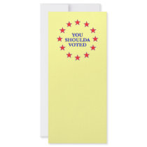 You Shoulda Voted Custom Rack Card