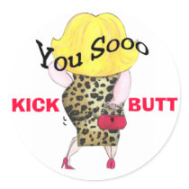 You Sooo Kick Butt stickers by LadyDenise You Sooo Kick Butt stickers