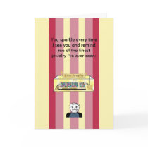 You Sparkle Like Fine Jewelry - Birthday cards