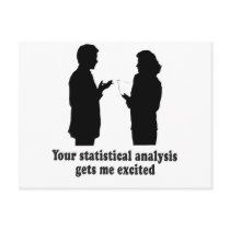 YOU STATISTICAL ANALYSIS GETS ME EXCITED POST CARDS