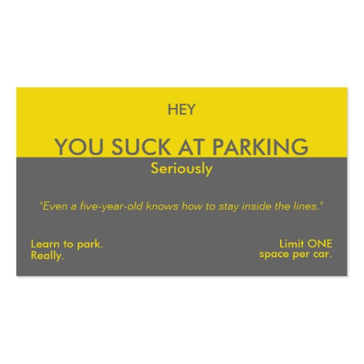 You Suck at Parking Business Card (front side)