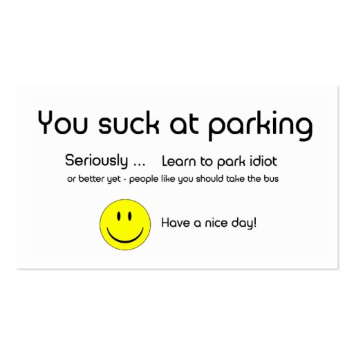You Suck At Parking Business Card (front side)