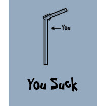 You Suck t-shirts by SoundRocks You Suck t-shirts