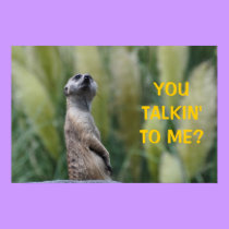YOU TALKIN' TO ME? - poster / print by Horseshoes3 YOU TALKIN' TO ME? - poster / print
