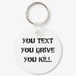 you TEXT you DRIVE you KILL