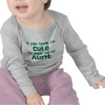 You think I'm Cute? t-shirts