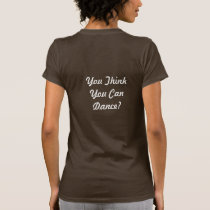 You Think You Can Dance t-shirt