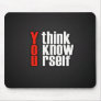 You Think You Know Yourself Desktop Wallpaper You Think You Know Yourself (FreeWallpaperBlog.com Mouse Mat