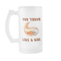 You Throw Like a Girl mugs by AtlasShrugging You Throw Like a Girl mugs