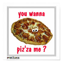 'you wanna piz'za me?' humorous parody Poster posters by popiconz 'you wanna piz'za me?' humorous parody Poster posters
