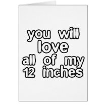 You Will Love All Of My 12 Inches cards