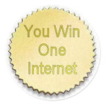 You Win One Internet Seal - Gold You Win One Internet Seal - Gold