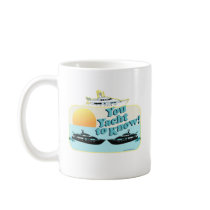 You Yacht to Know mugs by Saywhattees You Yacht to Know mugs