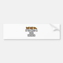 You'd Drink Too...Civil Engineer Bumper Sticker