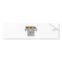 You'd Drink Too...Physics Teacher bumper stickers