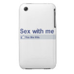 You'll like sex with me iPhone 3 cases
