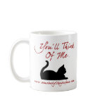 You'll Think Of Me mugs