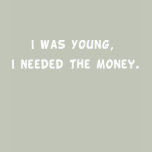 Young Money Shirt