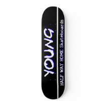 Young Pro Model skateboards