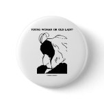 Young Woman Or Old Lady? (Optical Illusion) Pins