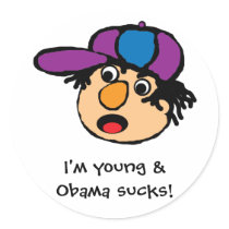 youngdude, I'm young &Obama sucks! stickers