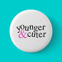Younger and Cuter buttons