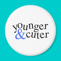 Younger and Cuter magnets