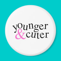 Younger and Cuter magnets