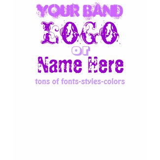 YOUR BAND LOGO or NAME Here. Many Styles, fonts shirt
