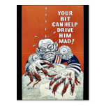 Your Bit Can Help Drive Him Mad! Postcard