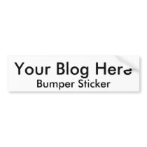 Your Blog Here Bumper Sticker bumper stickers
