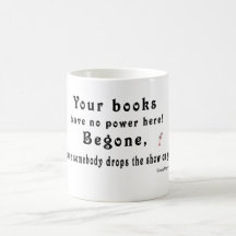 Your Books Have no Power  -W/blood Drops Mug
