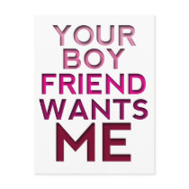 Your Boyfriend Wants Me Postcard