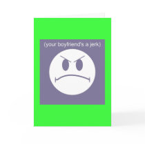 Your Boyfriends A Jerk cards