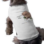 Your Brain on Drugs 2 Doggie T Shirt