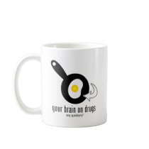 Your Brain On Drugs Mugs