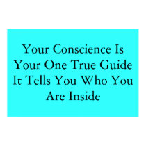 Your Conscience posters