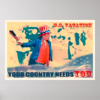 Your Country Needs You. Travel posters: Uncle Sam 