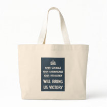 Your Courage Your Cheerfulness Your Resolution bags