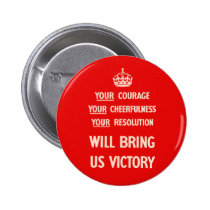 Your Courage Your Cheerfulness Your Resolution buttons