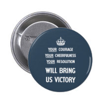 Your Courage Your Cheerfulness Your Resolution buttons