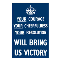 Your Courage Your Cheerfulness Your Resolution posters